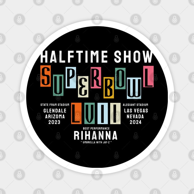 halftime show - super bowl Magnet by Now and Forever